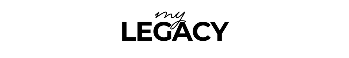 MY LEGACY SHAPE